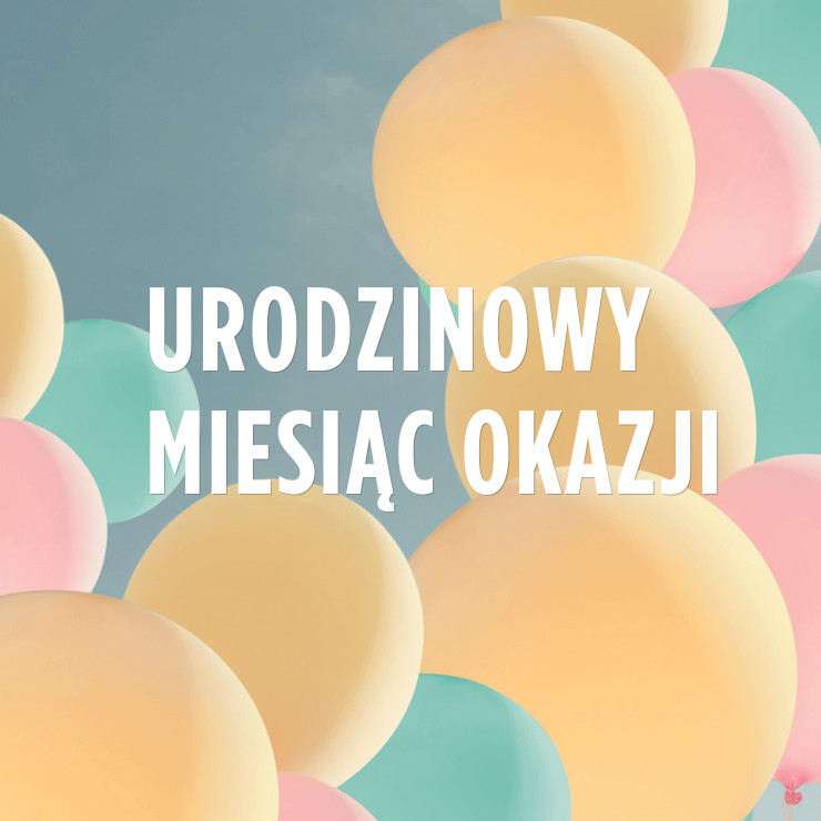 URODZINOWY_MIESIĄC_OKAZJI.jpg